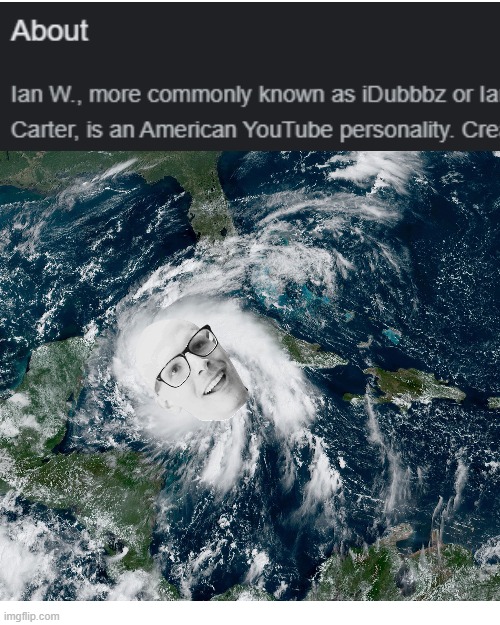 Hurricane IDubbbz | image tagged in memes,blank transparent square,idubbbztv | made w/ Imgflip meme maker