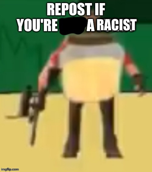 I'm /j I swear | RACIST | made w/ Imgflip meme maker