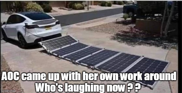 AOC came up with her own work around
Who's laughing now ? ? | made w/ Imgflip meme maker