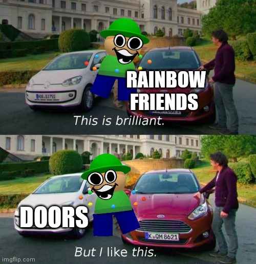 It's not scary | RAINBOW FRIENDS; DOORS | image tagged in this is brilliant but i like this,dave and bambi | made w/ Imgflip meme maker