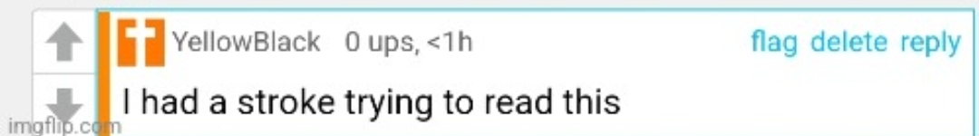 I had a stroke trying to read this Blank Meme Template