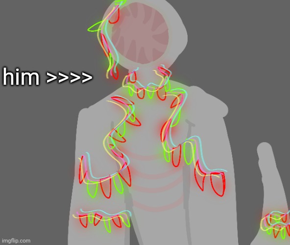 him >>>> | made w/ Imgflip meme maker