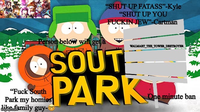 Person below will get a; One minute ban | image tagged in south park temp | made w/ Imgflip meme maker