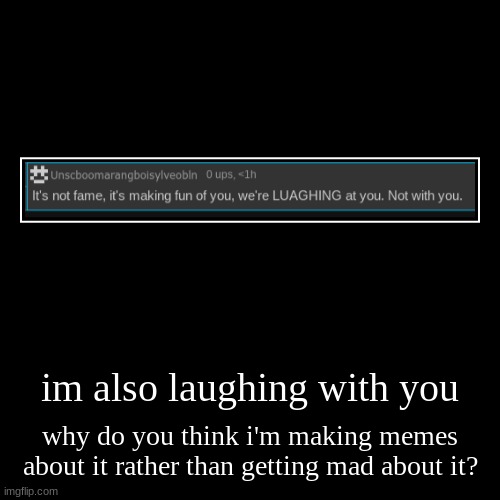 image tagged in funny,demotivationals | made w/ Imgflip demotivational maker