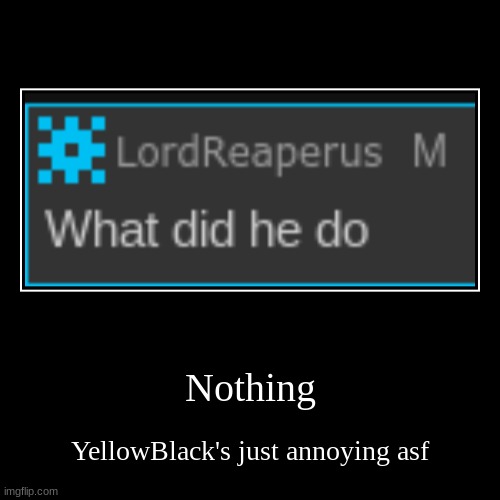 image tagged in funny,demotivationals | made w/ Imgflip demotivational maker