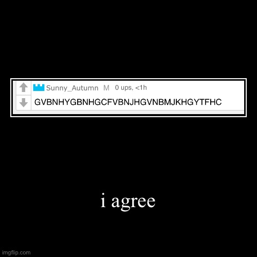 image tagged in funny,demotivationals | made w/ Imgflip demotivational maker