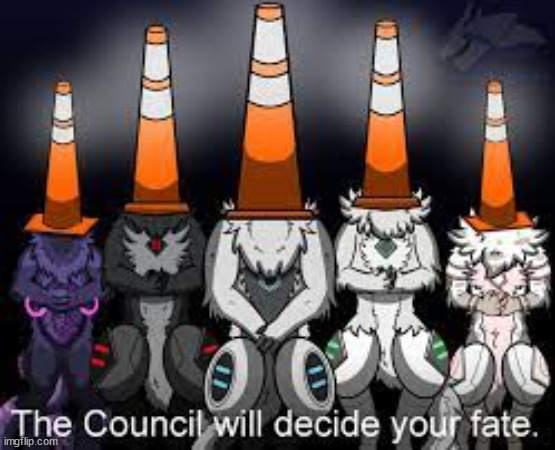 The furry council will decide your fate | image tagged in the furry council will decide your fate | made w/ Imgflip meme maker