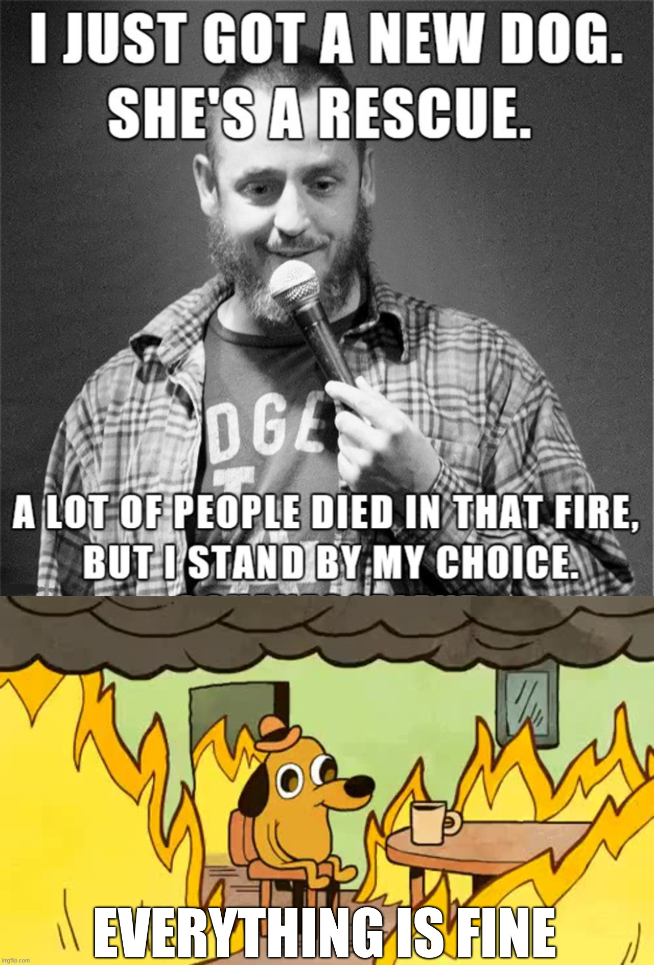 Image Tagged In Everythings fine dark Humor Imgflip
