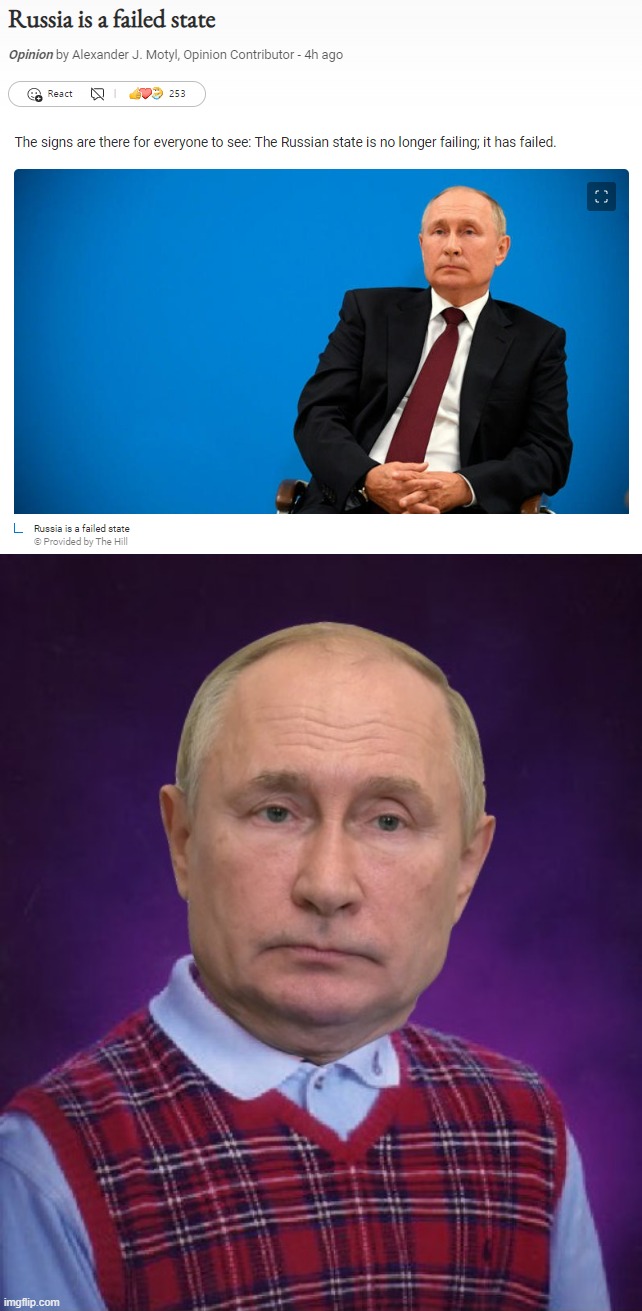 Bad Luck Putin | image tagged in russia is a failed state,bad luck putin,putin,vladimir putin,russia,failed state | made w/ Imgflip meme maker