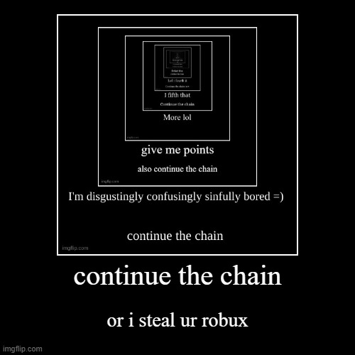 gib robux | image tagged in funny,demotivationals | made w/ Imgflip demotivational maker