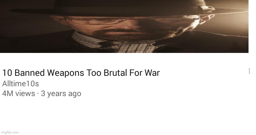 Weapons too brutal for war | image tagged in weapons too brutal for war | made w/ Imgflip meme maker