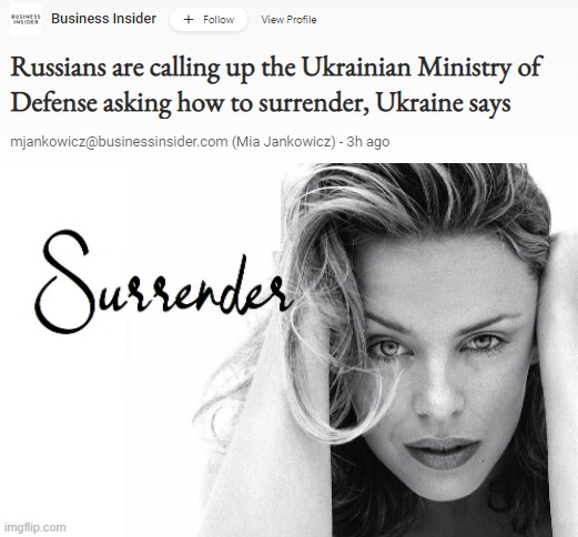 image tagged in russians surrendering,kylie minogue surrender | made w/ Imgflip meme maker