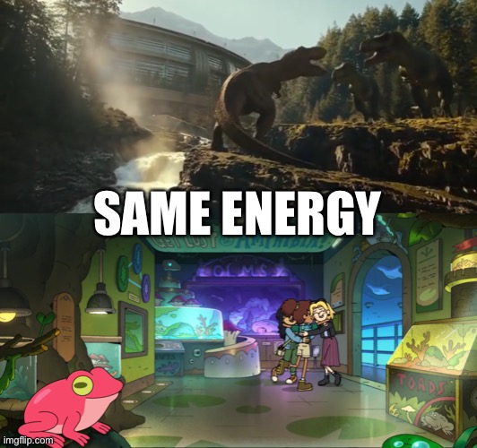 Rexy and Anne Boonchuy get their happy endings | SAME ENERGY | image tagged in jurassic world,jurassic park,amphibia,family,friends,same energy | made w/ Imgflip meme maker