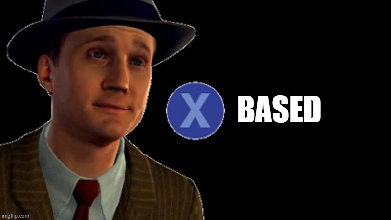 Flipaclip is not trash | BASED | image tagged in l a noire press x to doubt | made w/ Imgflip meme maker