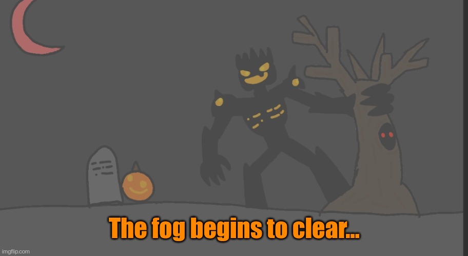 3 days... | The fog begins to clear... | made w/ Imgflip meme maker