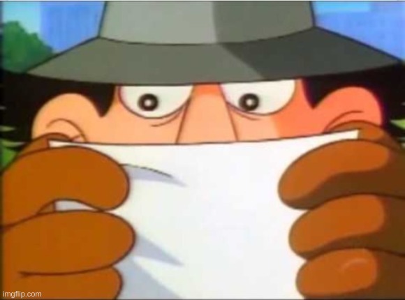 Inspector gadget reading | image tagged in inspector gadget reading | made w/ Imgflip meme maker