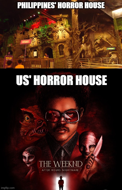 PH VS US | PHILIPPINES' HORROR HOUSE; US' HORROR HOUSE | made w/ Imgflip meme maker