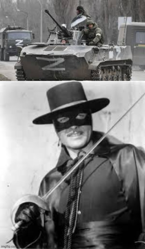 Ukraine's secret ally. | image tagged in russian z tank,zorro,take that | made w/ Imgflip meme maker