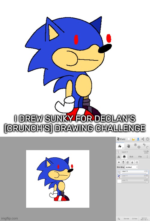 I DREW SUNKY FOR DECLAN'S [CRUNCH'S] DRAWING CHALLENGE | image tagged in idk,stuff,s o u p,carck | made w/ Imgflip meme maker