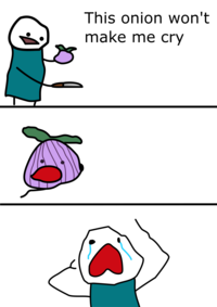 This onion wont make me cry Blank Meme Template