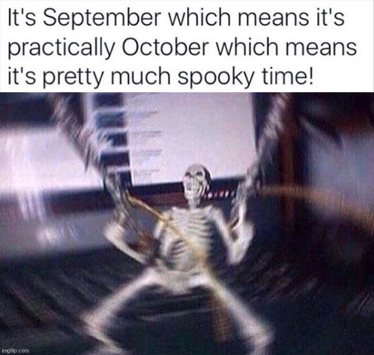 image tagged in spooktober | made w/ Imgflip meme maker
