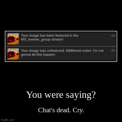 image tagged in funny,demotivationals | made w/ Imgflip demotivational maker