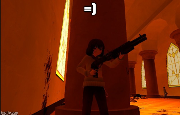 -Chara_TGM- With a gun | =) | image tagged in -chara_tgm- with a gun | made w/ Imgflip meme maker