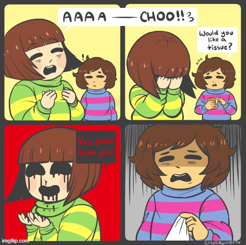 ... | image tagged in chara,frisk | made w/ Imgflip meme maker