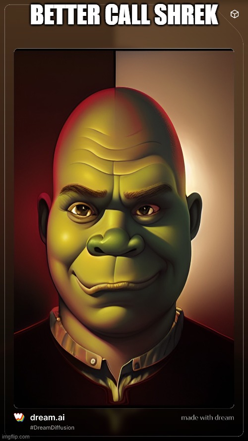 BETTER CALL SHREK | made w/ Imgflip meme maker