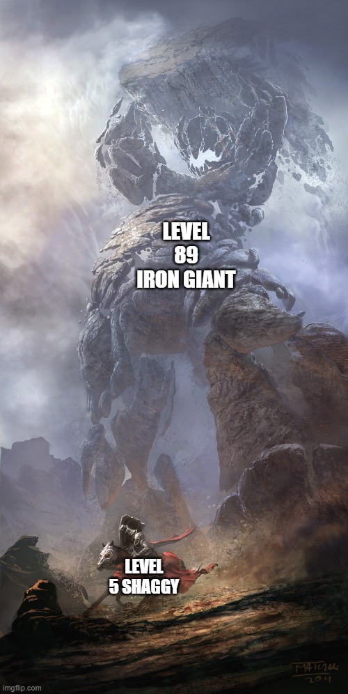 multiversus be like | LEVEL 89 IRON GIANT; LEVEL 5 SHAGGY | image tagged in monster vs human,multiverse | made w/ Imgflip meme maker