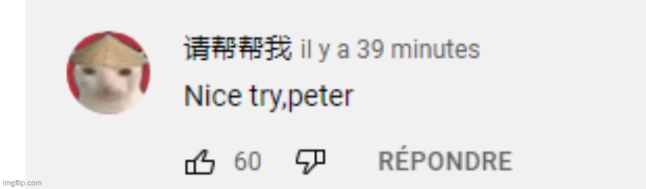 Nice try peter | image tagged in nice try peter | made w/ Imgflip meme maker