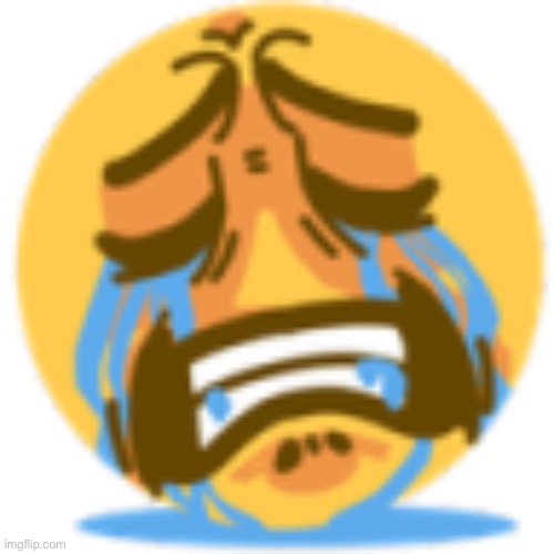 sad emoji crying his ass off | image tagged in sad emoji crying his ass off | made w/ Imgflip meme maker