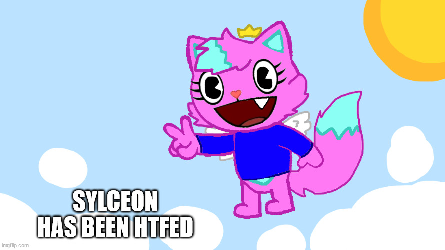 kitty | SYLCEON HAS BEEN HTFED | made w/ Imgflip meme maker