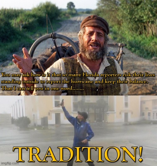 Tradition! | image tagged in fiddler on the roof,tevye,florida | made w/ Imgflip meme maker
