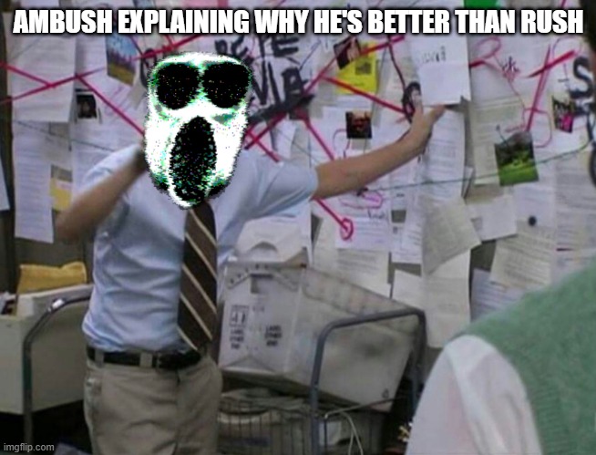 Ambush explaining why he's better than Rush | AMBUSH EXPLAINING WHY HE'S BETTER THAN RUSH | image tagged in roblox doors ambush explaining | made w/ Imgflip meme maker