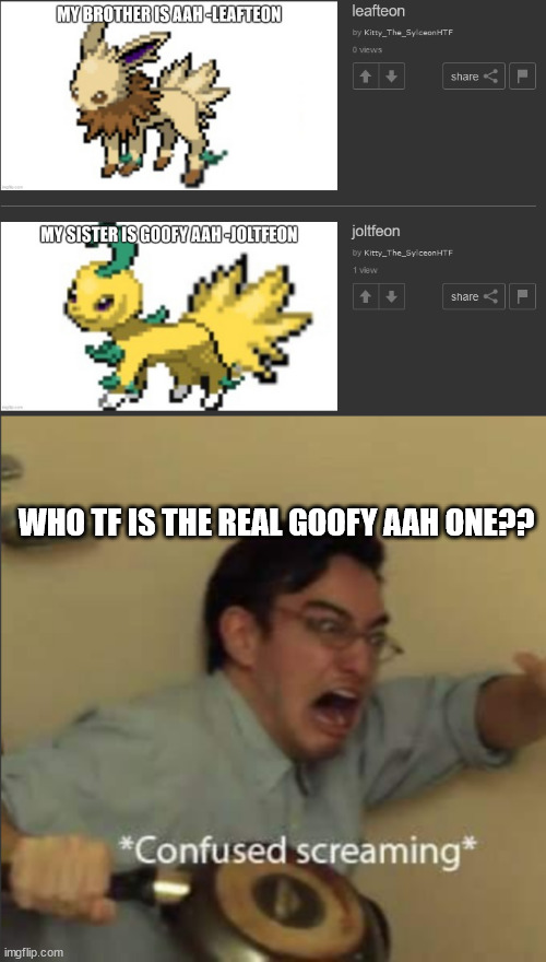 WHO TF IS THE REAL GOOFY AAH ONE?? | made w/ Imgflip meme maker