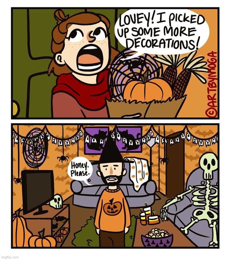 There’s never too many Halloween decorations | image tagged in comics/cartoons | made w/ Imgflip meme maker