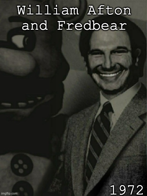 Old Photo | William Afton and Fredbear; 1972 | image tagged in vintage,william afton,fredbear | made w/ Imgflip meme maker