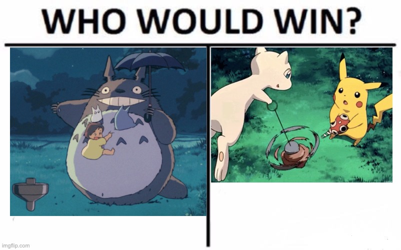 Let It Rip, Mythical Edition | image tagged in memes,who would win,my neighbor totoro,pokemon | made w/ Imgflip meme maker
