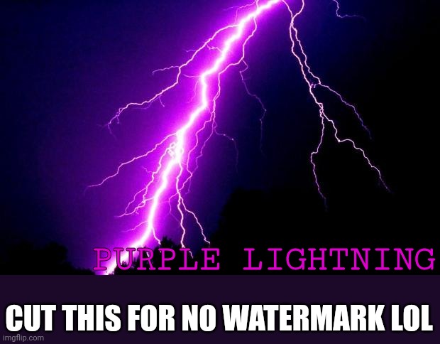 Thrash album cover idea. (I really like the name Purple Lightning) Comment your thoughts! |  PURPLE LIGHTNING; CUT THIS FOR NO WATERMARK LOL | image tagged in lightning | made w/ Imgflip meme maker