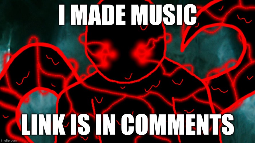 It's Corrupting Time | I MADE MUSIC; LINK IS IN COMMENTS | image tagged in it's corrupting time | made w/ Imgflip meme maker