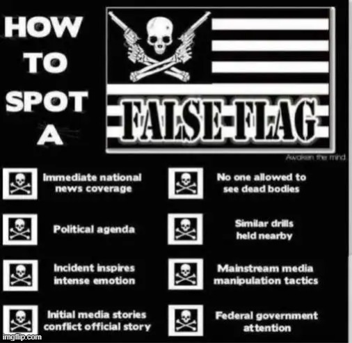 Beware of False flag events. | image tagged in false flag,mainstream media,political meme | made w/ Imgflip meme maker