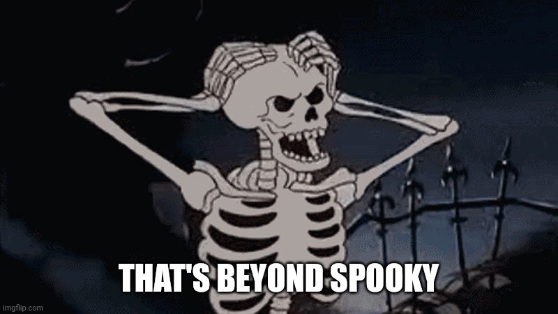 THAT'S BEYOND SPOOKY | made w/ Imgflip meme maker