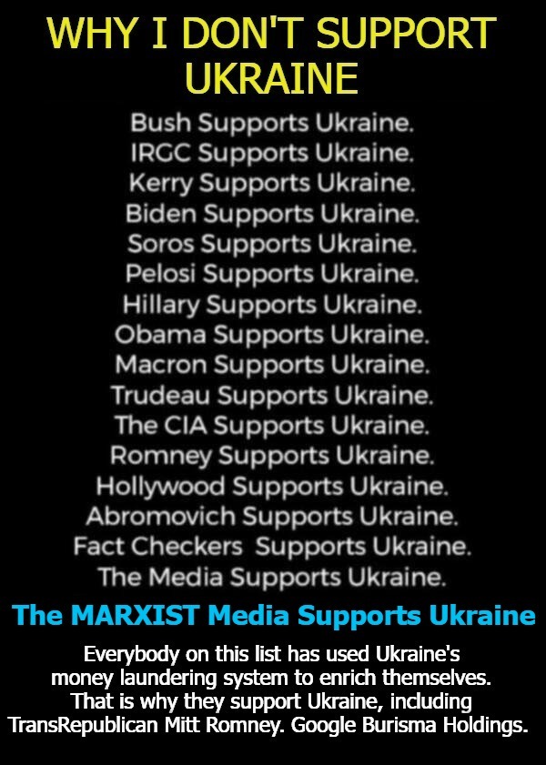 Everybody on this list has used Ukraine's money laundering system to enrich themselves. | image tagged in ukraine,cultural marxism,marxism,liberals,transrepublicans,rinos | made w/ Imgflip meme maker