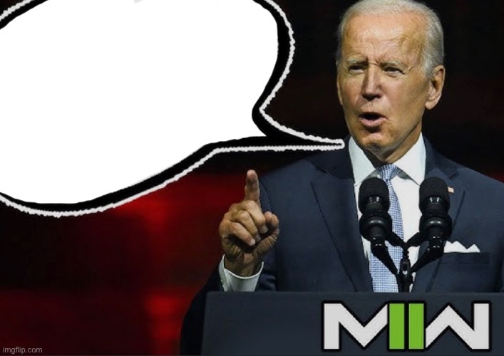 Biden loves Modern Warfare 2 | made w/ Imgflip meme maker