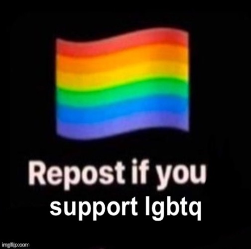 I am apart of the LGBTQ+ community | image tagged in lgbtq | made w/ Imgflip meme maker