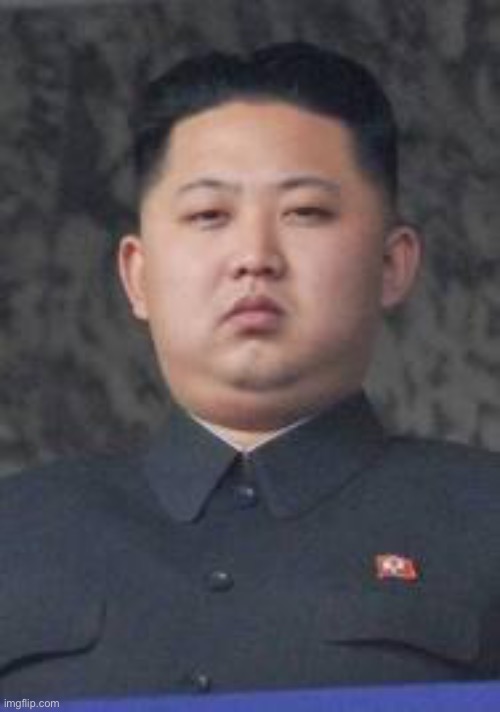 Kim Jong Un | image tagged in kim jong un | made w/ Imgflip meme maker