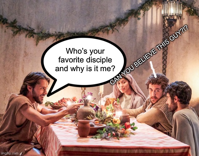 Our Favorite Simon | CAN YOU BELIEVE THIS GUY?!? Who’s your favorite disciple and why is it me? | image tagged in the chosen | made w/ Imgflip meme maker