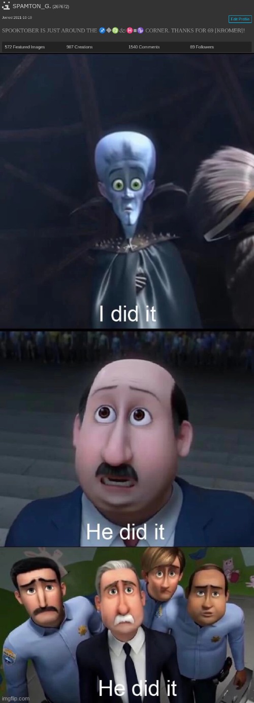 image tagged in megamind i did it | made w/ Imgflip meme maker