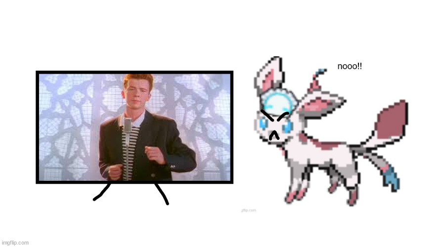 eeveelution stories part 32 | rick rolled lollll | | made w/ Imgflip meme maker